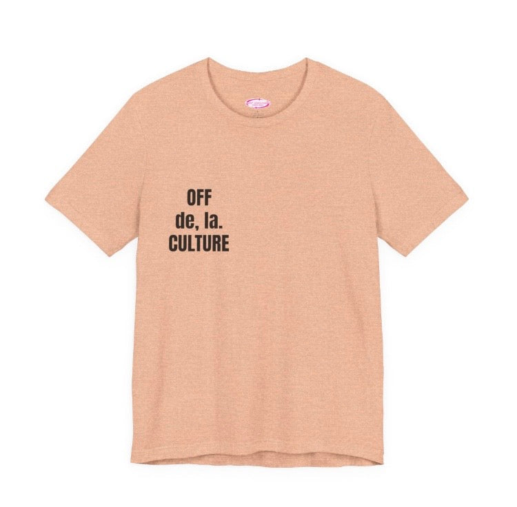 OFF CULTURE Signature Unisex Jersey Short Sleeve Tee